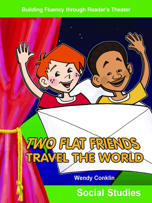 Title details for Two Flat Friends Travel the World by Wendy Conklin - Available